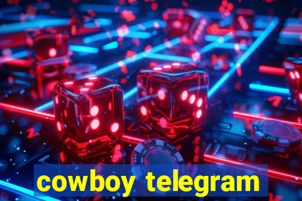 cowboy telegram